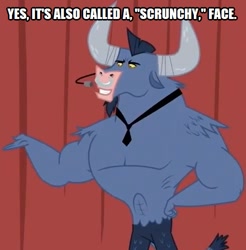 Size: 491x500 | Tagged: safe, edit, edited screencap, screencap, iron will, minotaur, putting your hoof down, caption, cropped, horns, image macro, necktie, scrunchy face, solo, text