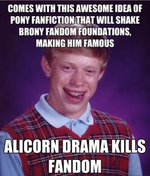 Size: 475x557 | Tagged: safe, derpibooru import, magical mystery cure, alicorn drama, bad luck brian, exploitable meme, fanfic, meme