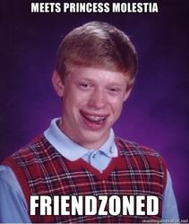 Size: 400x473 | Tagged: safe, derpibooru import, bad luck brian, barely pony related, exploitable meme, friendzone, meme, princess molestia