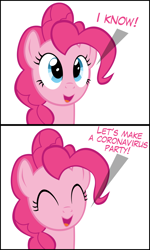 Size: 3000x5000 | Tagged: safe, artist:mrkat7214, derpibooru import, pinkie pie, earth pony, pony, 2 panel comic, bad idea, comic, coronavirus, coronavirus party, covid-19, covidiots, dialogue, oh no, simple background, solo, this will end in death, this will end in tears, this will end in tears and/or death, this will not end well, too dumb to live, white background