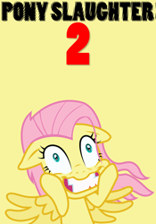 Size: 2800x4000 | Tagged: safe, artist:poniesmemes, derpibooru exclusive, derpibooru import, fluttershy, pegasus, pony, fake, fake movie, insanity, movie poster, numbers, parody, pony slaughter™️, simple background, text, yellow background