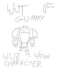 Size: 500x615 | Tagged: safe, gummy, exploitable meme, meme, warcraft, world of warcraft, wut if gummy wuz a meme