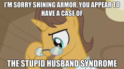 Size: 625x349 | Tagged: safe, doctor horse, doctor stable, glasses, image macro, implied shining armor, solo