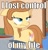 Size: 556x585 | Tagged: safe, derpibooru import, oc, oc only, oc:cream heart, earth pony, pony, angelica breaks a leg, cutie mark, female, floppy ears, image macro, lost control of my life, mare, parody, rugrats, solo, stu pickles, text