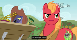 Size: 1600x830 | Tagged: safe, derpibooru import, screencap, big macintosh, earth pony, pony, pinkie apple pie, europe, hub logo, male, meme, solo, stallion, youtube caption