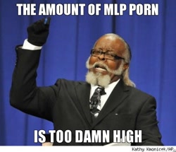 Size: 552x475 | Tagged: safe, anti-clop, barely pony related, boldface lies, captain obvious, caption, exploitable meme, image macro, jimmy mcmillan, meme, op, the rent is too damn high, white text