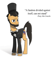Size: 2447x2601 | Tagged: safe, artist:petirep, derpibooru import, abraham lincoln, american civil war, american presidents, beard, bowtie, civil war, clothes, frown, glare, hat, horse news, ponified, quote, shadow, solo, top hat