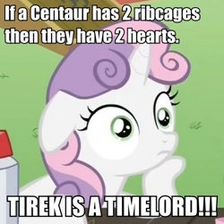 Size: 500x500 | Tagged: safe, derpibooru import, lord tirek, sweetie belle, centaur, pony, unicorn, doctor who, exploitable meme, female, filly, horn, image macro, meme, secundum quid fallacy, solo, sudden clarity sweetie belle, text, time lord, two toned mane, white coat, wide eyes