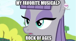 Size: 480x258 | Tagged: safe, edit, edited screencap, screencap, maud pie, maud pie (episode), caption, exploitable meme, meme, musical, rock, rock of ages, rock pun, that pony sure does love rocks