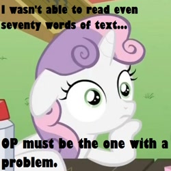 Size: 500x500 | Tagged: safe, derpibooru import, sweetie belle, pony, unicorn, exploitable meme, female, filly, horn, illiteracy, image macro, meme, op, satire, solo, sudden clarity sweetie belle, text, tl;dr, two toned mane, white coat, wide eyes