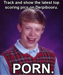 Size: 475x562 | Tagged: safe, anti-clop, bad luck brian, barely pony related, exploitable meme, image macro, meme, text