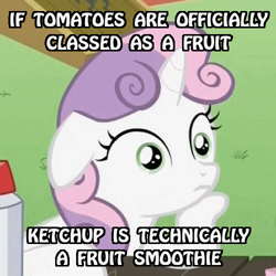 Size: 500x500 | Tagged: safe, derpibooru import, sweetie belle, pony, unicorn, exploitable meme, female, filly, horn, image macro, ketchup, meme, solo, sudden clarity sweetie belle, text, tomato, two toned mane, white coat, wide eyes