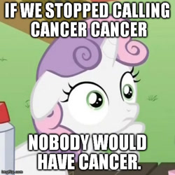 Size: 460x460 | Tagged: safe, derpibooru import, sweetie belle, pony, unicorn, cancer (disease), exploitable meme, female, filly, horn, image macro, meme, solo, sudden clarity sweetie belle, text, two toned mane, white coat, wide eyes