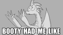 Size: 840x473 | Tagged: safe, artist:vanripper, spike, dragon, fanfic:like fine wine, booty had me like, image macro, impact font, meme, monochrome, reaction image, simple background, solo, text, winged spike