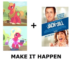 Size: 1002x849 | Tagged: safe, big macintosh, earth pony, pony, brotherhooves social, adam sandler, crossdressing, exploitable meme, jack & jill, jack and jill, make it happen, male, meme, orchard blossom, stallion