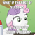 Size: 500x500 | Tagged: safe, sweetie belle, pony, unicorn, bloom and gloom, all just a dream, exploitable meme, female, filly, horn, image macro, meme, solo, sudden clarity sweetie belle, text, two toned mane, white coat, wide eyes