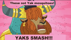 Size: 1920x1080 | Tagged: safe, edit, edited screencap, screencap, prince rutherford, mosquito, yak, party pooped, caption, hair over eyes, image macro, male, meme, mosquitoes, solo, yak smash