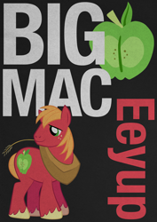 Size: 2480x3508 | Tagged: safe, artist:skeptic-mousey, derpibooru import, big macintosh, earth pony, pony, eeyup, male, poster, quote, solo, stallion, typography