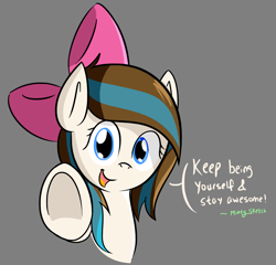 Size: 2645x2540 | Tagged: safe, artist:mintysketch, derpibooru import, oc, oc only, oc:breezy, earth pony, pony, bow, bust, cute, female, gray background, hair bow, hooves, looking at you, mare, motivational, open mouth, positive ponies, simple background, smiling, underhoof