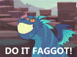 Size: 1200x890 | Tagged: safe, edit, edited screencap, screencap, scalio, thod, dragon, gauntlet of fire, do it, do it faggot, meme, the happiest of dragons, vulgar