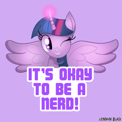 Size: 900x900 | Tagged: safe, artist:lennonblack, twilight sparkle, twilight sparkle (alicorn), alicorn, pony, adorkable, captain obvious, cute, dork, female, mare, motivational, nerd, one eye closed, smiling, solo, twiabetes, wink