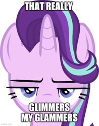 Size: 500x639 | Tagged: safe, artist:frownfactory, derpibooru import, edit, editor:nc-tv, starlight glimmer, unicorn, angry, caption, female, image macro, imgflip, mare, meme, meme edit, simple background, solo, starlight glimmer is not amused, text, that really razzles my dazzles, unamused, upset, white background