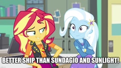 Size: 1280x720 | Tagged: safe, derpibooru import, edit, edited screencap, screencap, sunset shimmer, trixie, better together, equestria girls, forgotten friendship, caption, image macro, imgflip, implied lesbian, implied shipping, implied sunsagio, implied sunsetsparkle, text