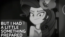 Size: 1280x720 | Tagged: safe, derpibooru import, edit, edited screencap, editor:quoterific, screencap, rarity, better together, equestria girls, rarity investigates: the case of the bedazzled boot, black and white, female, grayscale, monochrome, rarity investigates (eqg): trixie, smiling, smirk, solo