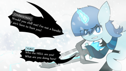 Size: 1500x844 | Tagged: safe, artist:darksoma, derpibooru import, oc, oc:yuki, pony, unicorn, blind, blizzard, dialogue, dialogue box, fight, offscreen character, snow, snowfall, solo, spear, weapon