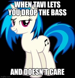 Size: 500x518 | Tagged: safe, derpibooru import, dj pon-3, vinyl scratch, pony, unicorn, black background, caption, dj pony, drop the bass, female, image macro, imgflip, implied octavia, mare, simple background, smiling, solo, standing, tail, text, two toned mane, two toned tail