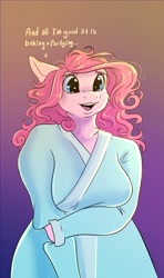 Size: 2343x3960 | Tagged: safe, artist:unfinishedheckery, derpibooru import, pinkie pie, anthro, earth pony, bathrobe, breasts, clothes, crossed arms, dialogue, digital art, ears, female, floppy ears, open mouth, robe, simple background, solo, talking, text