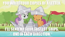 Size: 1600x900 | Tagged: safe, derpibooru import, edit, edited screencap, screencap, scootaloo, sweetie belle, pegasus, unicorn, ponyville confidential, caption, hat, image macro, meme, paper boat, paper hat, text, the princess bride, water