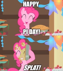 Size: 500x562 | Tagged: safe, derpibooru import, edit, edited screencap, screencap, pinkie pie, a bird in the hoof, food, imgflip, meme, onomatopoeia, pi day, pie, text