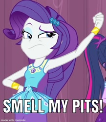 Size: 1043x1200 | Tagged: safe, derpibooru import, edit, edited screencap, screencap, rarity, sci-twi, twilight sparkle, better together, equestria girls, stressed in show, armpit fetish, armpits, caption, cropped, eyeshadow, fetish, geode of shielding, magical geodes, makeup, mematic, meme, rarity peplum dress, solo focus, text, wristband