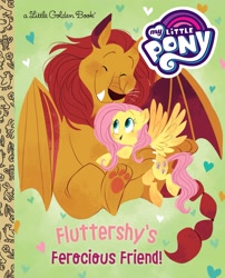 Size: 1679x2083 | Tagged: safe, artist:zoe persico, derpibooru import, fluttershy, manny roar, manticore, pegasus, pony, g4, book, book cover, cover, female, fluttershy's ferocious friend!, heart, little golden book, male, mare, my little pony logo, official, text