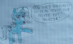 Size: 784x468 | Tagged: safe, artist:mr.myoozik, derpibooru exclusive, derpibooru import, trixie, unicorn, blue skin, breaking the fourth wall, complaining, cutie mark, female, hair, horn, lined paper, looking at you, mare, purple eyes, raised hoof, raised leg, solo, speech bubble, standing, tail, talking, text, traditional art, trixie day