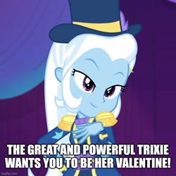 Size: 640x641 | Tagged: safe, derpibooru import, edit, edited screencap, screencap, trixie, better together, equestria girls, spring breakdown, caption, cropped, holiday, image macro, text, valentine's day