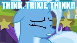 Size: 888x499 | Tagged: safe, derpibooru import, edit, edited screencap, screencap, trixie, caption, concentrating, focus, image macro, text