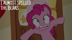 Size: 1280x720 | Tagged: safe, derpibooru import, edit, edited screencap, editor:quoterific, screencap, pinkie pie, earth pony, pony, season 5, the one where pinkie pie knows, female, mare, open mouth, shrunken pupils, solo, sugarcube corner, text