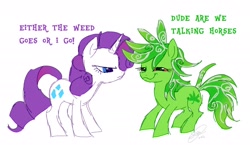 Size: 2048x1191 | Tagged: safe, artist:theroyalprincesses, derpibooru import, rarity, oc, oc:stoney poney, earth pony, pony, unicorn, bloodshot eyes, dialogue, drugs, duo, female, horn, mare, marijuana, rarity is not amused, signature, simple background, sketch, smiling, text, unamused, white background