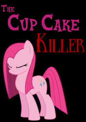 Size: 500x707 | Tagged: safe, derpibooru import, pinkie pie, earth pony, pony, fanfic:the cup cake killer, black background, cover art, eyes closed, fanfic art, female, implied cup cake, mare, pinkamena diane pie, simple background, text