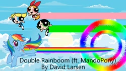 Size: 1920x1080 | Tagged: safe, artist:aaliyah_rosado, artist:david larsen, artist:mandopony, artist:muffinshire, artist:user15432, derpibooru import, rainbow dash, human, pegasus, pony, blossom (powerpuff girls), blue sky, bubbles (powerpuff girls), buttercup (powerpuff girls), cloud, double rainboom, flying, obligatory pony, rainbow, smiling, sonic rainboom, sun, sunshine, the powerpuff girls