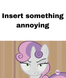 Size: 750x883 | Tagged: safe, artist:geononnyjenny, derpibooru import, edit, edited screencap, screencap, sweetie belle, pony, unicorn, for whom the sweetie belle toils, g4, annoyed, female, filly, foal, hub logo, hubble, logo, looking at you, meme, meme template, solo, text, the hub