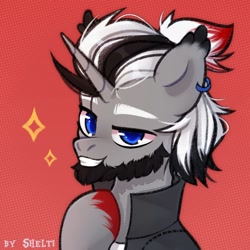 Size: 1000x1000 | Tagged: safe, artist:shelti, derpibooru import, oc, oc only, pony, unicorn, beard, bust, clothes, colored pupils, ear piercing, earring, facial hair, hoof on chest, horn, jacket, jewelry, male, piercing, red background, simple background, solo, stallion, unshorn fetlocks