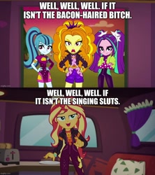 Size: 888x998 | Tagged: safe, derpibooru import, edit, edited screencap, screencap, adagio dazzle, aria blaze, sonata dusk, sunset shimmer, better together, equestria girls, sunset's backstage pass!, bacon hair, caption, image macro, text, the dazzlings, vulgar