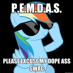 Size: 625x625 | Tagged: safe, derpibooru import, edit, pegasus, pony, artifact, black background, caption, image macro, math, simple background, smiling, solo, sunglasses, swag, text, vulgar