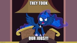 Size: 888x499 | Tagged: safe, derpibooru import, edit, edited screencap, screencap, princess luna, alicorn, pony, princess twilight sparkle (episode), meme, solo, south park, spread wings, they took our jobs, wings, yelling