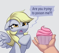 Size: 1201x1080 | Tagged: safe, artist:confetticakez, derpibooru import, derpy hooves, human, pegasus, pony, g4, cupcake, dialogue, disgusted, do not want, food, gray background, hand, offscreen character, offscreen human, prank, simple background, speech bubble