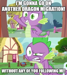Size: 500x563 | Tagged: safe, derpibooru import, edit, edited screencap, screencap, spike, dragon, dragon quest, g4, just for sidekicks, angry, caption, fence, fist, golden oaks library, image macro, imgflip, pointing, ponyville, smiling, solo, text