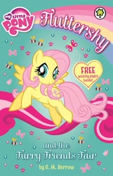 Size: 1030x1600 | Tagged: safe, derpibooru import, fluttershy, bee, butterfly, insect, pegasus, pony, g4, my little pony chapter books, book, book cover, cover, female, flower, fluttershy and the fine furry friends fair, flying, g.m. berrow, heart, looking at you, mare, my little pony logo, official, smiling, smiling at you, solo, spread wings, stock vector, text, united kingdom, wings